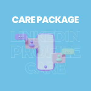 LinkedIn Profile Care Package